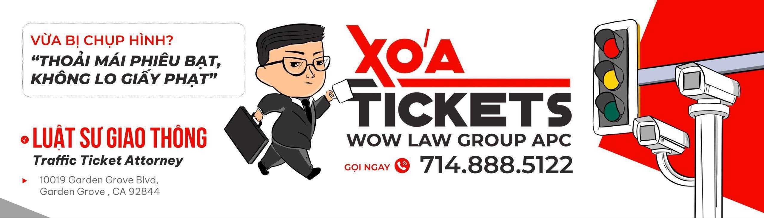 XOÁ TICKETS - Luật Sư giao thông hàng đầu nước Mỹ - WOW LAW Group